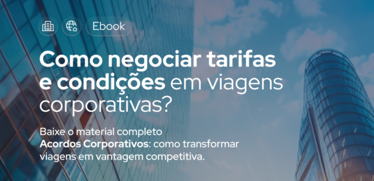 [ebook] Acordos corporativos: como transformar viagens em vantagem competitiva